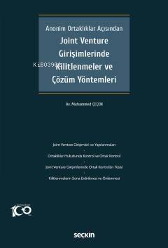 Joint Venture Girişimlerinde Kilitlenmeler ve Çözüm Yöntemleri - 1