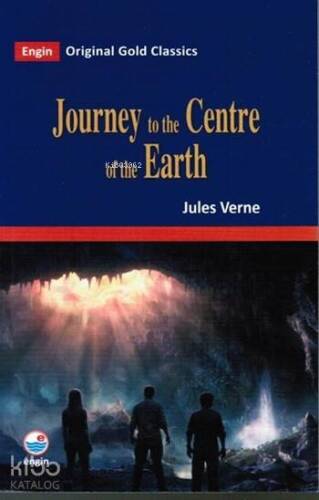 Journey to the Centre of the Earth; Original Gold Classics - 1