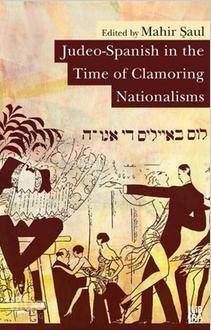 Judeo-Spanish in the Time of Clamoring Nationalisms - 1