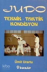 Judo; Teknik - Taktik - Kondisyon - 1