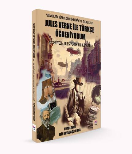 Jules Verne ile Türkçe Öğreniyorum A2 Seviyesi: Jules Verne'in Hikâyeleri - 1