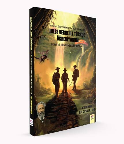 Jules Verne ile Türkçe Öğreniyorum B1 Seviyesi: Dünyanın Merkezine Yolculuk - 1