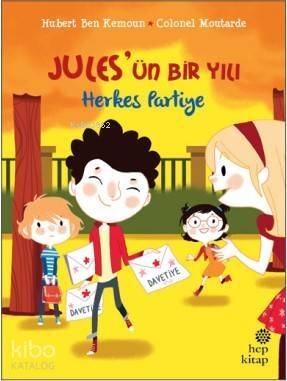 Jules'ün Bir Yılı - Herkes Partiye - 1