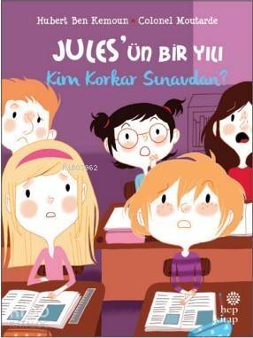 Jules'ün Bir Yılı - Kim Korkar Sınavdan? - 1