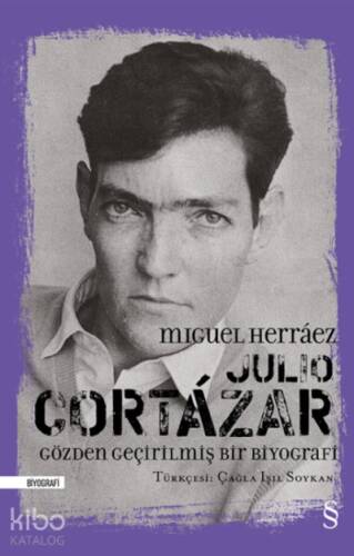 Julio Cortázar;Gözden Geçirilmiş Bir Biyografi - 1