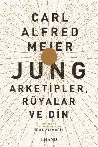 Jung: Arketipler Rüyalar ve Din - 1