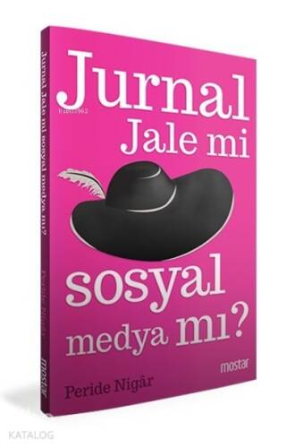 Jurnal Jale mi Sosyal Medya mı? - 1