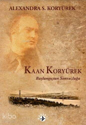 Kaan Koryürek; Başlangıçtan Sonsuzluğa - 1