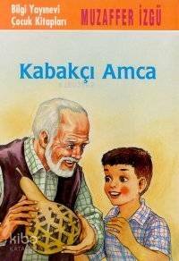 Kabakçı Amca - 1