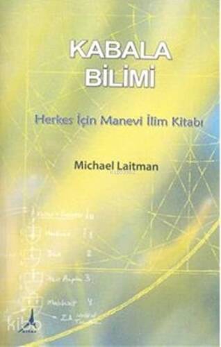 Kabala Bilimi; Herkes İçin Manevi İlim Kitabı - 1