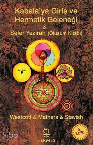 Kabalaya Giriş ve Hermetik Geleneği - Sefer Yezirah; Oluşum Kitabı - 1