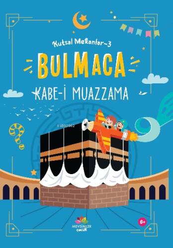 Kabe-i Muazzama ;Kutsal Mekanlar -3 (Bulmaca) - 1