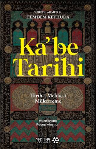 Ka’be Tarihi;Târih-i Mekke-i Mükerreme - 1