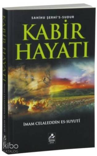 Kabir Hayatı; Sahihu Şerhi's-Sudur - 1