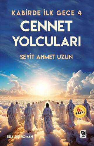 Kabirde İlk Gece 4 ;Cennet Yolcuları - 1