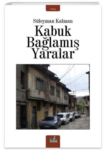 Kabuk Bağlamış Yaralar - 1