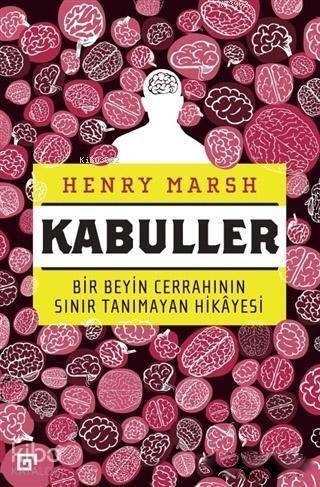 Kabuller - Bir Beyin Cerrahının Sınır Tanımayan Hikayesi - 1