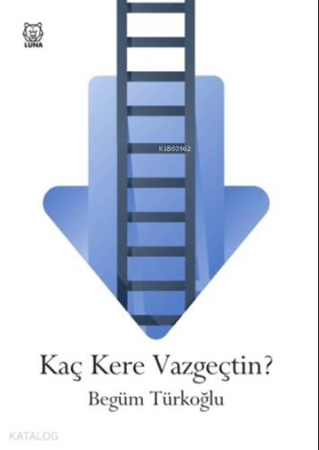 Kaç Kere Vazgeçtin? - 1