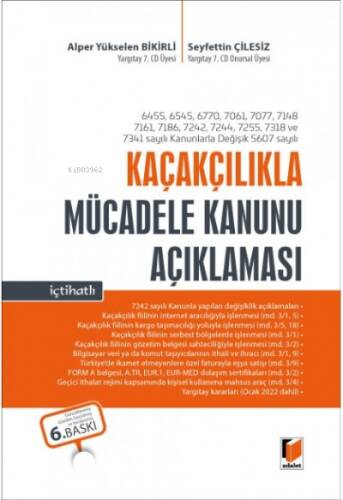 Kaçakçılıkla Mücadele Kanunu Açıklaması İçtihatlı - 1