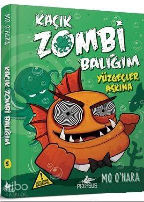 Kaçık Zombi Balığım - Yüzgeçler Aşkına - 1