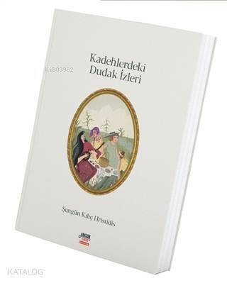 Kadehlerdeki Dudak İzleri - 1