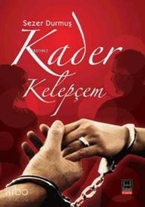 Kader Kelepçem - 1