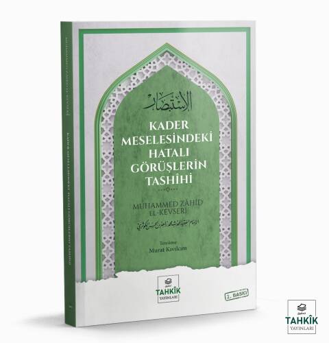 Kader Meselesindeki Hatalı Görüşlerin Tashîhi - 1