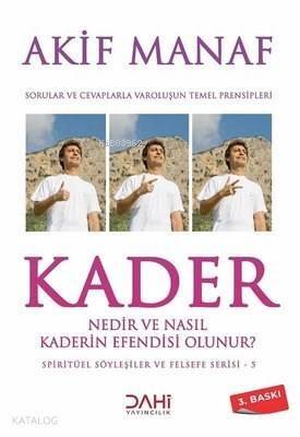 Kader Nedir ve Nasıl Kaderin Efendisi Olunur? - 1