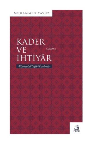 Kader ve İhtiyâr - 1