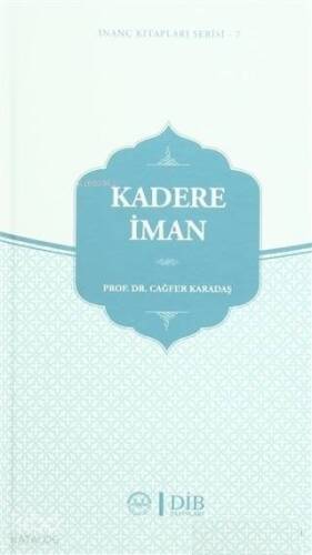 Kadere İman İnanç Kitapları Serisi - 7 - 1