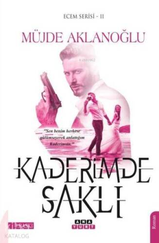 Kaderimde Saklı (Ecem Serisi 2) - 1