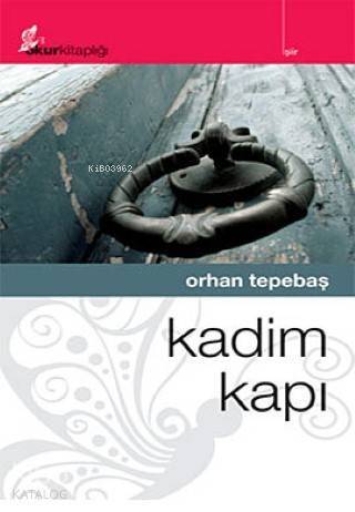 Kadim Kapı - 1