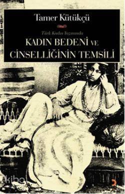 Kadın Bedeni Ve Cinselliğin Temsili - 1