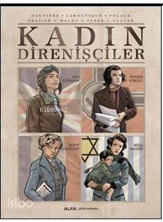 Kadın Direnişçiler - 1