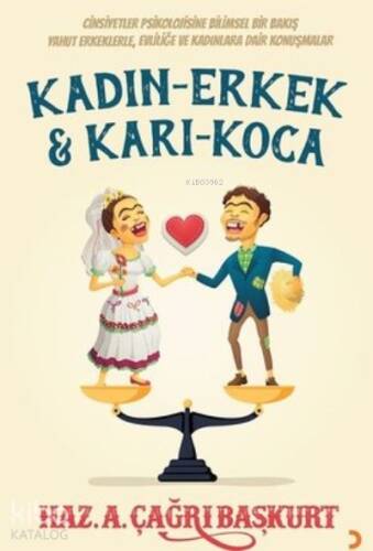 Kadın - Erkek ve Karı - Koca - 1