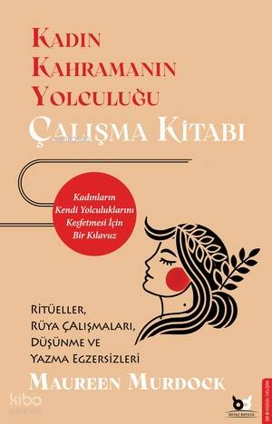 Kadın Kahramanın Yolculuğu – Çalışma Kitabı - 1