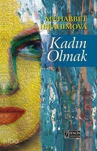 Kadın Olmak - 1