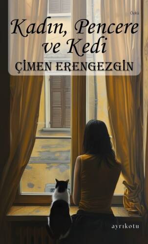 Kadın, Pencere ve Kedi - 1