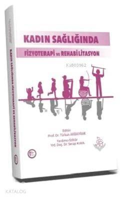 Kadın Sağlığında Fizyoterapi ve Rehabilitasyon - 1