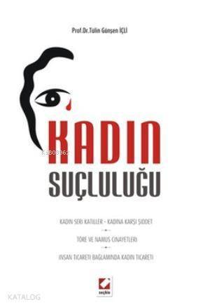 Kadın Suçluluğu - 1