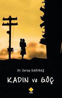 Kadın ve Göç - 1