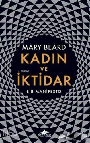 Kadın ve İktidar; Bir Manifesto - 1