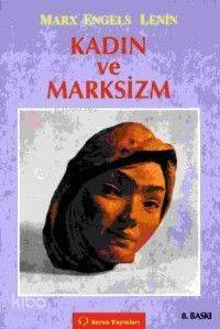 Kadın ve Marksizm - 1