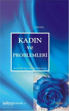 Kadın ve Problemleri - 1