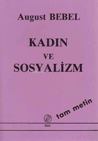 Kadın ve Sosyalizm (Tam Metin) - 1