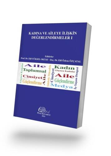 Kadına ve Aileye İlişkin Değerlendirmeler I - 1