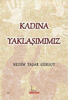 Kadına Yaklaşımımız - 1