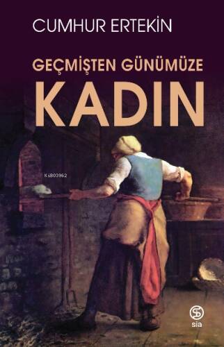 Kadın;Geçmişten Günümüze - 1