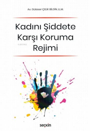 Kadını Şiddete Karşı Koruma Rejimi - 1