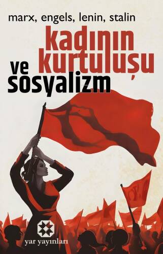 Kadının Kurtuluşu ve Sosyalizm - 1